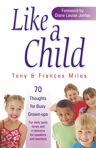 Like a Child: 70 Thoughts for Busy Grown-ups Cover