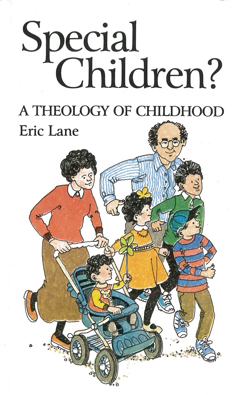 Special Children? A Theology of Childhood