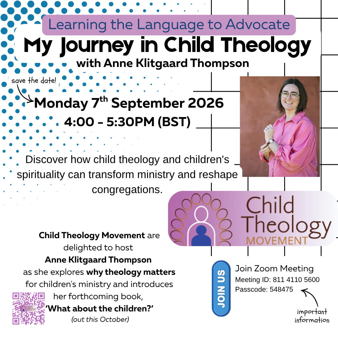Learning the Language to Advocate: My Journey in Child Theology with Anne Klitgaard Thompson